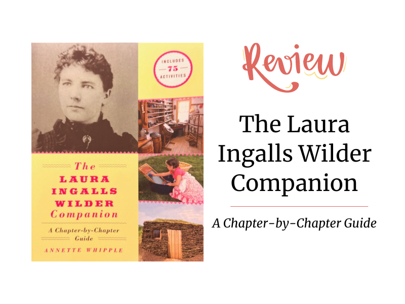 Shows book cover of the Laura Ingalls Wilder Companion Guide. Review